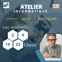 Ateliers Informatiques - 1h pour pratiquer