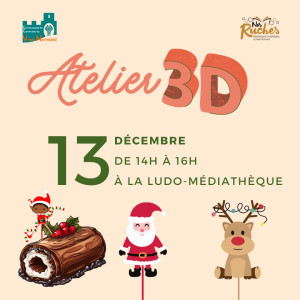 Atelier 3D - Décoration bûches de Noël