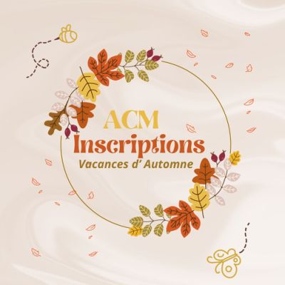 ACM vacances d'Automne
